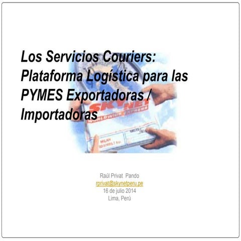 Pedro Espino recomineda :Couriers como plataforma logistica para exportar