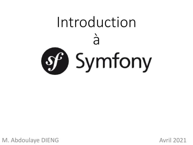 Introduction à Symfony