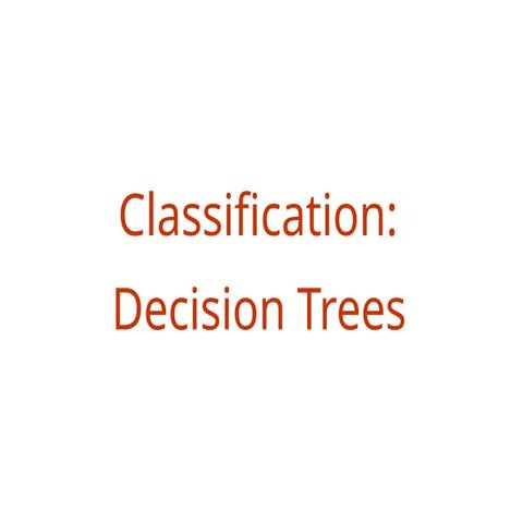 Classification: Decision Trees , random Forest.ppt