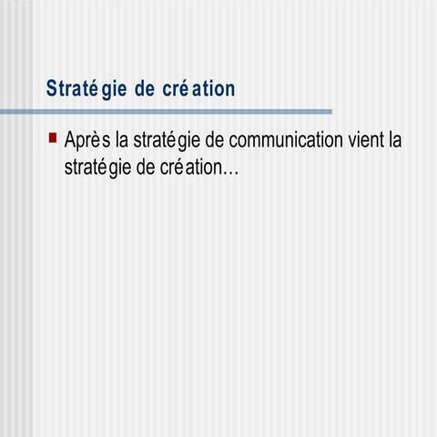 Publicité - Stratégie de création