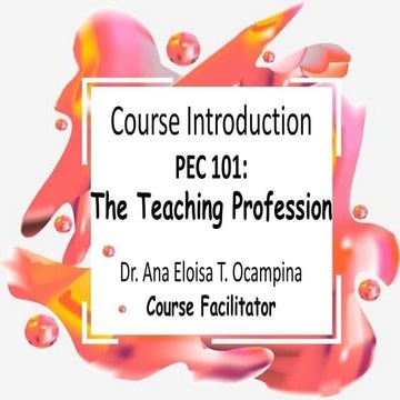 Course-Introduction-PEC101-Teaching-Profession.pptx