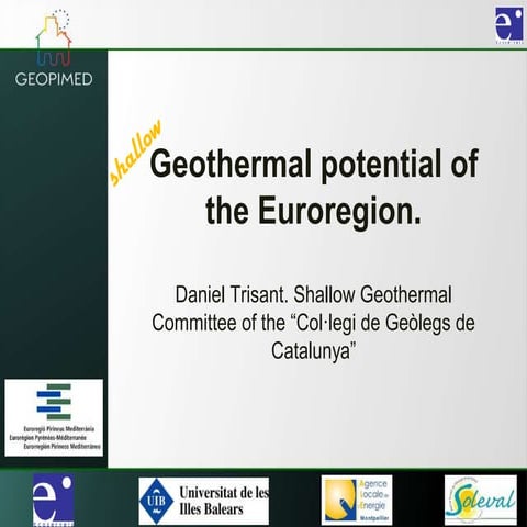 Geopimed Course 02: Shallow Geothermal Potential of the Euroregion by Daniel ...