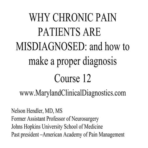 Course 12 why chronic pain patients are misdiagnosed