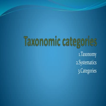 TAXONOMICAL CATEGORIES