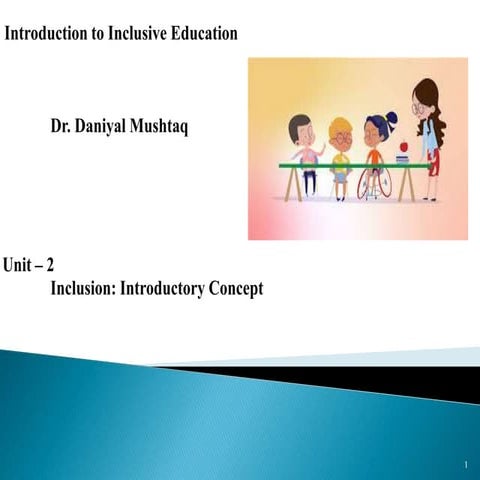   	Inclusion: Introductory Concept