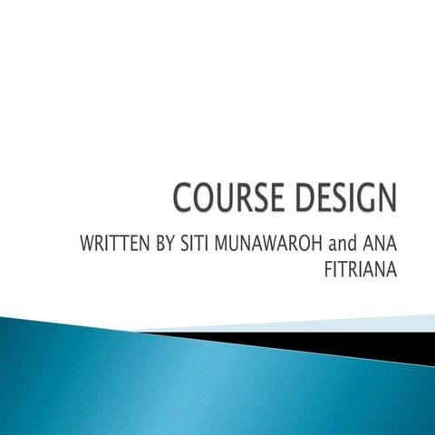 Course design
