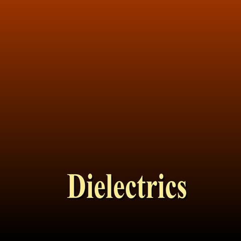 Course dielectric materials