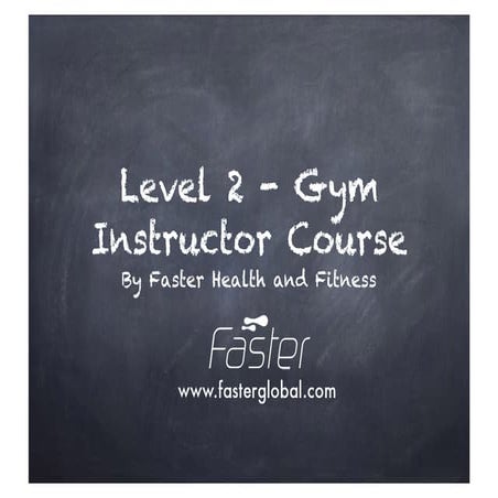 Level 2 Course notes to become a Personal Trainer