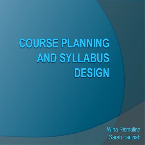 Course Planning and Syllabus Design | PPTX | Educational Assessment ...