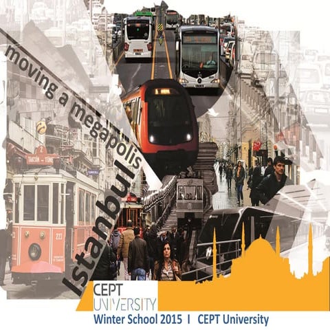 SWS15: Winter School - Moving A Megapolis: Istanbul