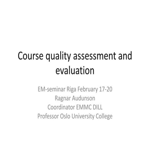 EMMC: Course quality assessment and evaluation