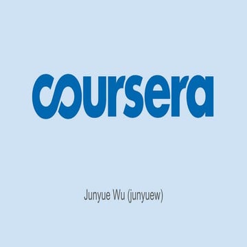 Coursera Junyue Wu