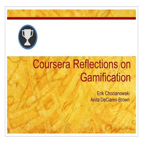 Coursera Reflections on Gamification