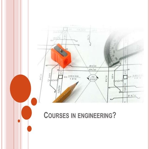 Courses in engineering
