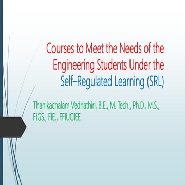 Courses to meet the needs of the students under srl