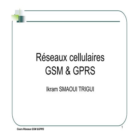 Cours réseauxs gsm