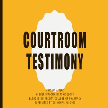 Courtroom testimony in forensic toxicology