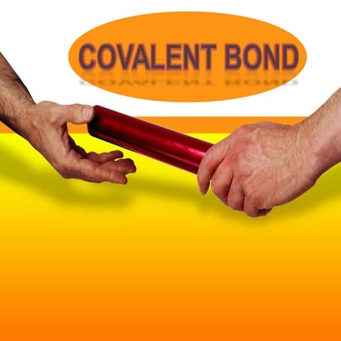 Covalent bond
