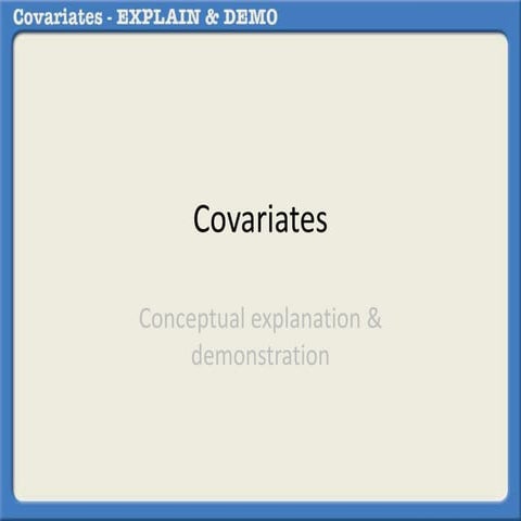 Covariates   explain & demo (revised)