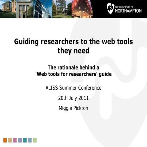 Guiding researchers to the web tools they need: The rationale behind a Web to...