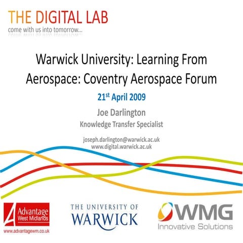 Warwick Digitial Lab &amp; Coventry Aerospace Forum