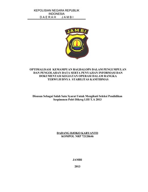 Optimalisasi Bagdalops Biro Operasi Polda Jambi