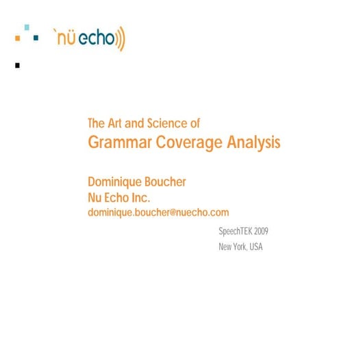 The Art and Science of Grammar Coverage Analysis