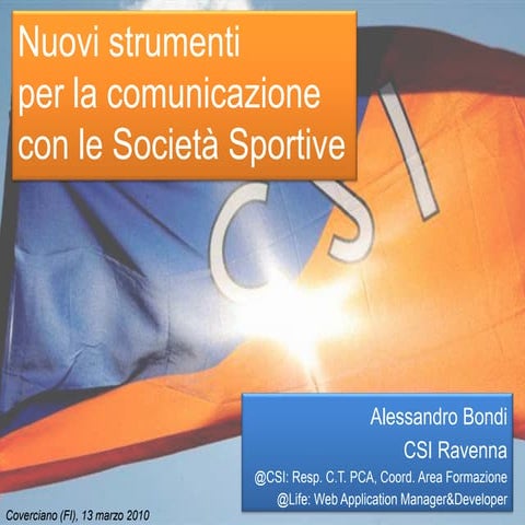 Nuovi strumenti per la comunicazione con le Società Sportive