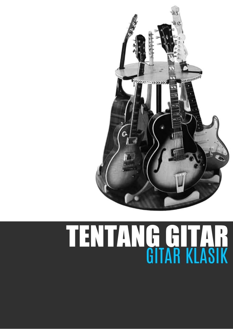 Tentang Gitar Klasik