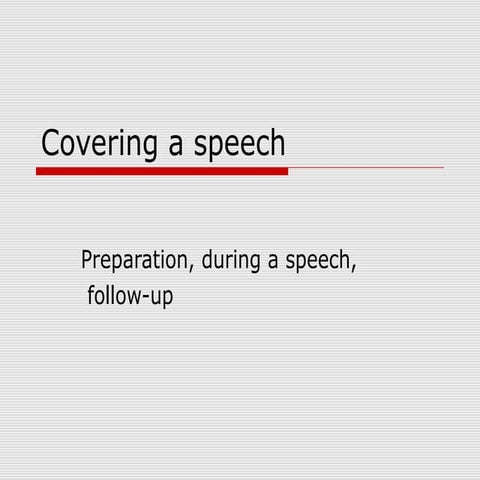 Covering a speech