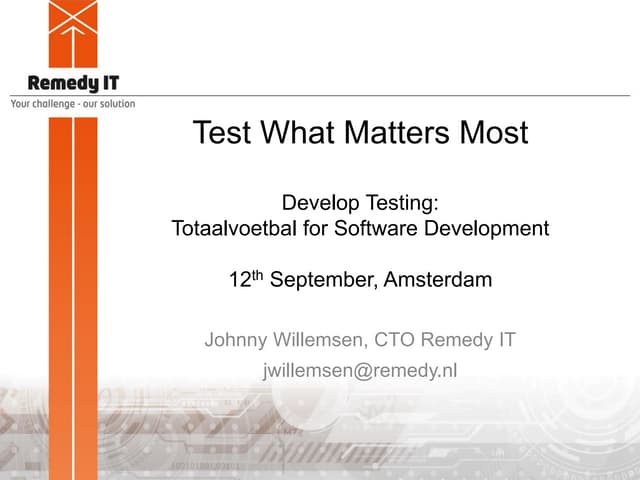 Test What Matters Most