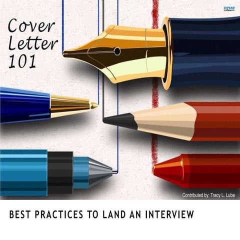 Cover Letter 101: Best Practices to Land an Interview