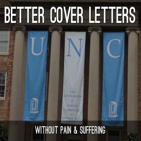 How to Write Better Cover Letters With Less Pain and Suffering | PPT