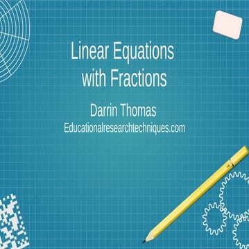 Linear Equations with Fractions