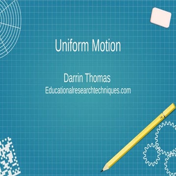 Uniform Motion Equations