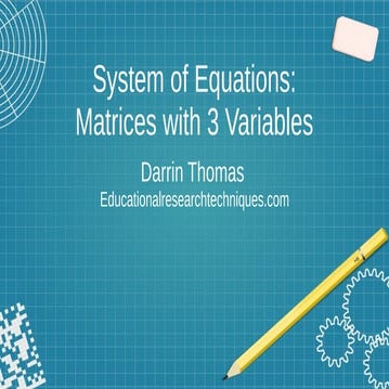 System of Equation with Matrices 3 Variables