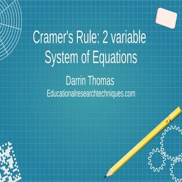 Cramer's Rule for 2 Variables System of Equations