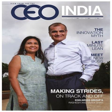 Making Strides On Track And Off - Edelweiss Group's Rashesh Shah & Vidya Shah