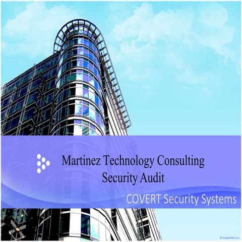 ISS Capstone - Martinez Technology Consulting and Cedar Hills Church Security...