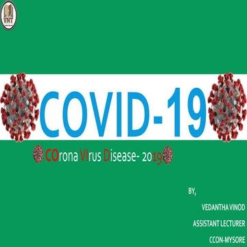 Corona Virus Disease 2019 (Covid-19)