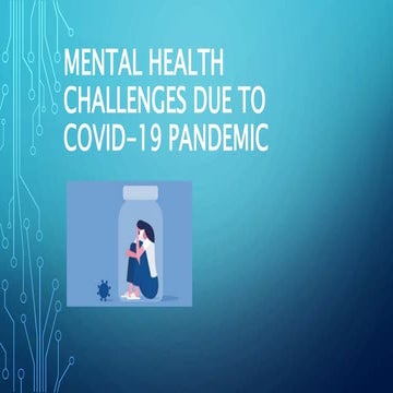 Covid 19 and mental health | PPTX