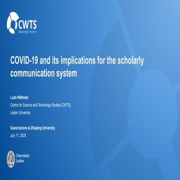 COVID-19 and its implications for the scholarly communication system