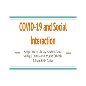 Covid 19 and Social interaction