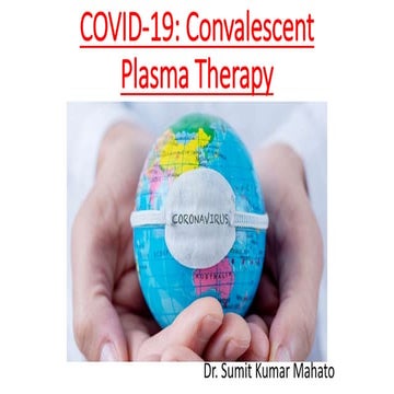 Covid 19 convalescent plasma therapy
