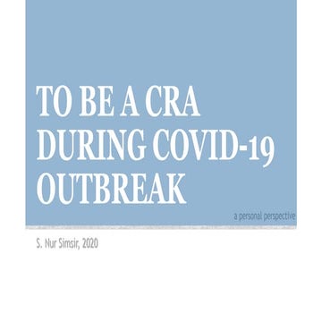 To be a clinical research associate (CRA) during Covid-19 outbreak