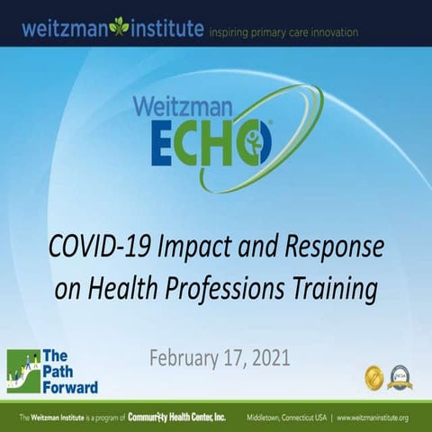 Covid-19 Impact and Response on Health Professions Training 
