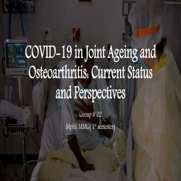 COVID-19 in Joint Ageing and Osteoarthritis- Manahil khanam Durrani.pptx