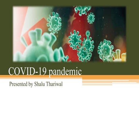 Covid 19 pandemic (Coronavirus disease)
