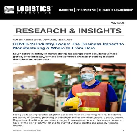 Covid 19: Industry Focus: The business impact to manufacturing &amp; where to...