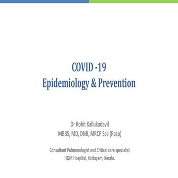 Covid 19 - Epidemiology and Prevention